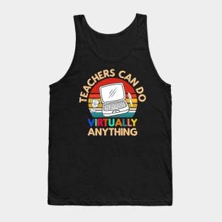 Teachers Virtually Can Do Anything Virtual Teacher vintage retro sunset style Tank Top